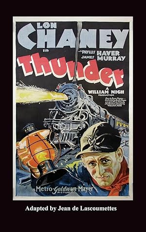 Bild des Verkufers fr Thunder - Starring Lon Chaney (Hardback) zum Verkauf von moluna