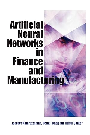 Seller image for Artificial Neural Networks in Finance and Manufacturing for sale by moluna