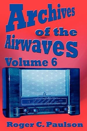 Seller image for Archives of the Airwaves Vol. 6 for sale by moluna