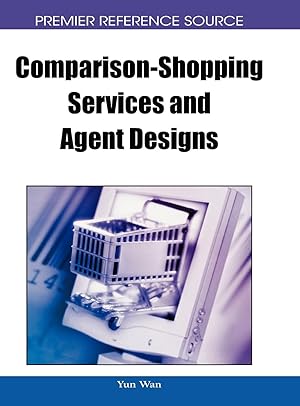 Image du vendeur pour Comparison-Shopping Services and Agent Designs mis en vente par moluna