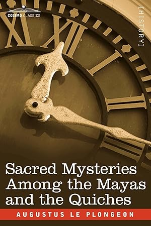 Immagine del venditore per Sacred Mysteries Among the Mayas and the Quiches venduto da moluna