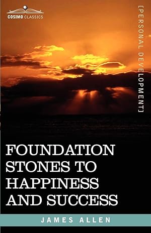 Imagen del vendedor de Foundation Stones to Happiness and Success a la venta por moluna