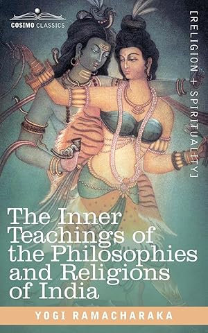 Immagine del venditore per The Inner Teachings of the Philosophies and Religions of India venduto da moluna