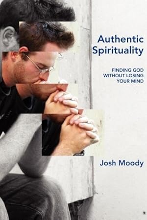 Bild des Verkufers fr Authentic Spirituality zum Verkauf von moluna