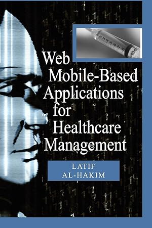 Immagine del venditore per Web Mobile-Based Applications for Healthcare Manageme venduto da moluna