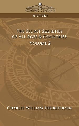 Image du vendeur pour The Secret Societies of All Ages & Countries - Volume 2 mis en vente par moluna