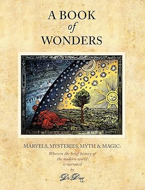 Imagen del vendedor de A Book of Wonders: Marvels, Mysteries, Myth and Magic a la venta por moluna