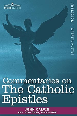 Seller image for Commentaries on The Catholic Epistles for sale by moluna