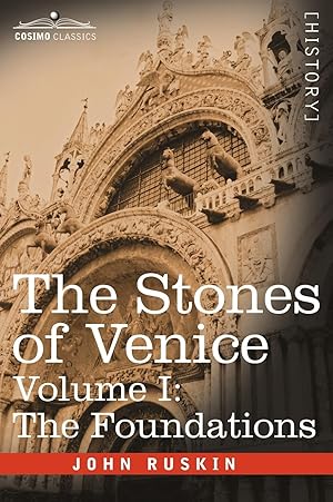 Bild des Verkufers fr The Stones of Venice - Volume I zum Verkauf von moluna
