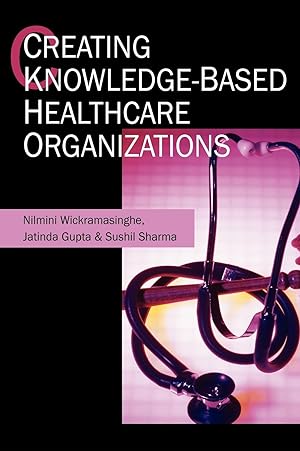 Seller image for Creating Knowledge-Based Healthcare Organizations for sale by moluna
