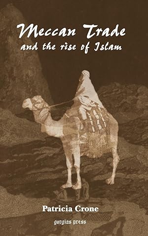 Seller image for Meccan Trade and the Rise of Islam for sale by moluna