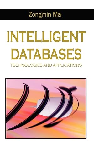 Image du vendeur pour Intelligent Databases: Technologies and Applications mis en vente par moluna
