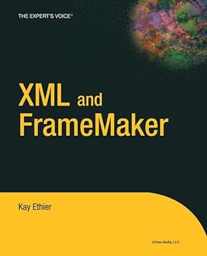 Seller image for XML and FrameMaker for sale by moluna