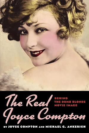 Bild des Verkufers fr The Real Joyce Compton: Behind the Dumb Blonde Movie Image zum Verkauf von moluna
