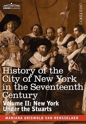 Seller image for History of the City of New York in the Seventeenth Century, Volume II for sale by moluna