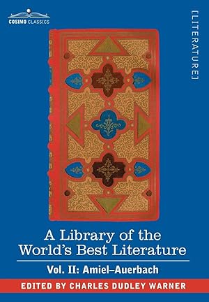 Seller image for A Library of the World s Best Literature - Ancient and Modern - Vol. II (Forty-Five Volumes) Amiel-Auerbach for sale by moluna