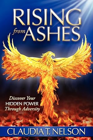 Seller image for Rising from Ashes: Discover Your Hidden Power Through Adversity for sale by moluna