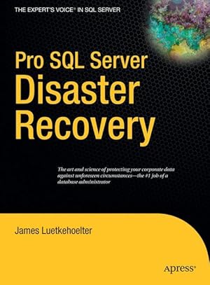 Imagen del vendedor de Pro SQL Server Disaster Recovery a la venta por moluna