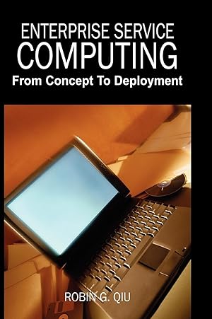 Seller image for Enterprise Service Computing: From Concept to Deployment for sale by moluna