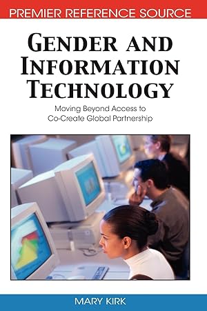 Seller image for Gender and Information Technology: Moving Beyond Access to Co-Create Global Partnership for sale by moluna