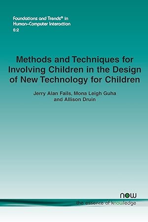 Seller image for Methods and techniques for involving children in the design of new technology for children for sale by moluna