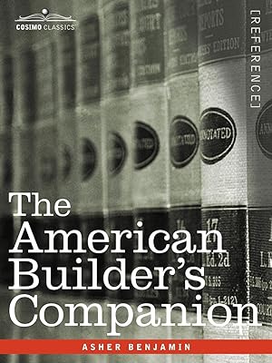 Image du vendeur pour The American Builder s Companion mis en vente par moluna