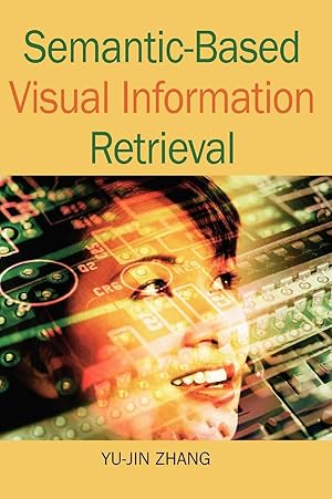 Bild des Verkufers fr Semantic-Based Visual Information Retrieval zum Verkauf von moluna