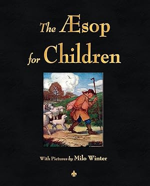 Bild des Verkufers fr The Aesop for Children (Illustrated Edition) zum Verkauf von moluna