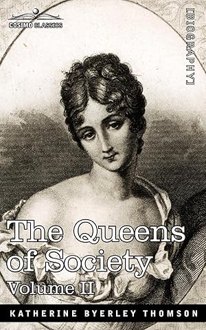 Imagen del vendedor de The Queens of Society - In Two Volumes, Vol. II a la venta por moluna