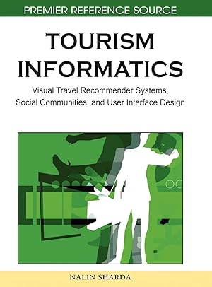 Immagine del venditore per Tourism Informatics: Visual Travel Recommender Systems, Social Communities, and User Interface Design venduto da moluna