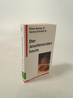 Seller image for Der Jesuitenorden heute. for sale by Antiquariat Bookfarm