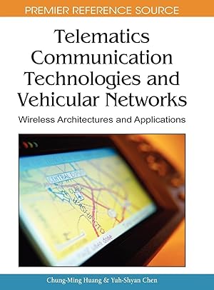 Imagen del vendedor de Telematics Communication Technologies and Vehicular Networks: Wireless Architectures and Applications a la venta por moluna