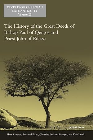 Bild des Verkufers fr The History of the Great Deeds of Bishop Paul of Qentos and Priest John of Edessa zum Verkauf von moluna