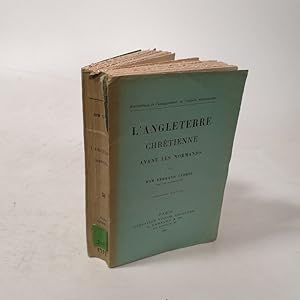 Bild des Verkufers fr L' Angleterre chrtienne avant les Normands. 2. ed. zum Verkauf von Antiquariat Bookfarm