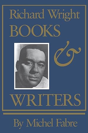 Seller image for Richard Wright: Books and Writers for sale by moluna