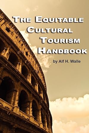 Immagine del venditore per The Equitable Cultural Tourism Handbook (PB) venduto da moluna