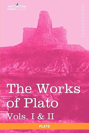 Bild des Verkufers fr The Works of Plato, Vols. I & II (in 4 Volumes) zum Verkauf von moluna