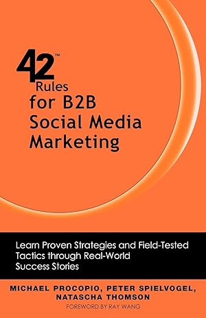 Imagen del vendedor de 42 Rules for B2B Social Media Marketing a la venta por moluna