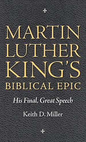 Immagine del venditore per Martin Luther King s Biblical Epic: His Final, Great Speech venduto da moluna