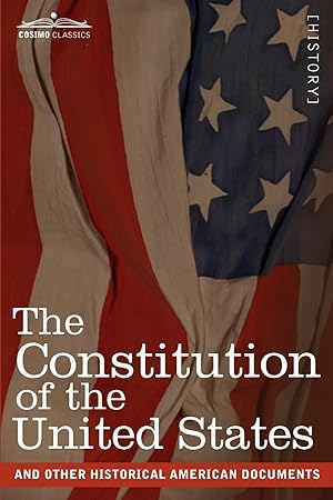Bild des Verkufers fr The Constitution of the United States and Other Historical American Documents zum Verkauf von moluna