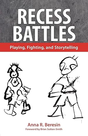 Immagine del venditore per Recess Battles: Playing, Fighting, and Storytelling venduto da moluna