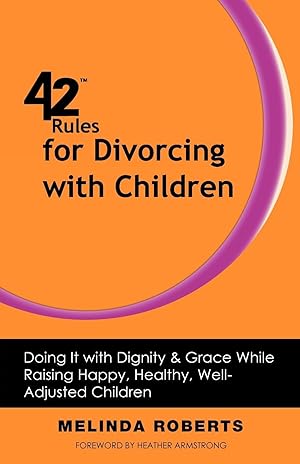 Immagine del venditore per 42 Rules for Divorcing with Children venduto da moluna