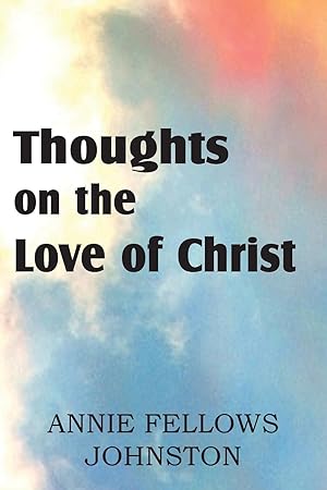 Imagen del vendedor de Thoughts on the Love of Christ a la venta por moluna