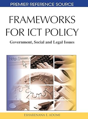 Image du vendeur pour Frameworks for Ict Policy: Government, Social and Legal Issues mis en vente par moluna
