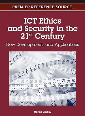 Bild des Verkufers fr Ict Ethics and Security in the 21st Century: New Developments and Applications zum Verkauf von moluna