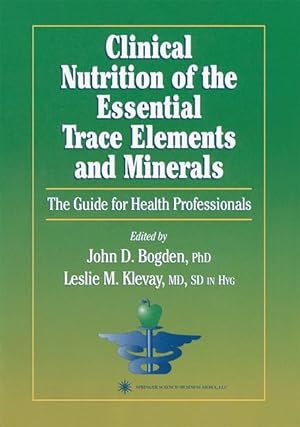 Seller image for Clinical Nutrition of the Essential Trace Elements and Minerals for sale by moluna