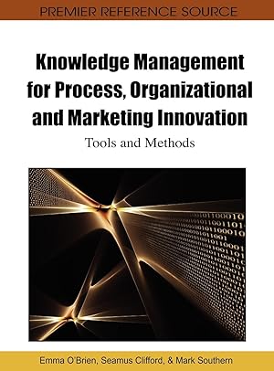 Seller image for Knowledge Management for Process, Organizational and Marketing Innovation: Tools and Methods for sale by moluna