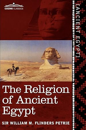 Image du vendeur pour The Religion of Ancient Egypt mis en vente par moluna