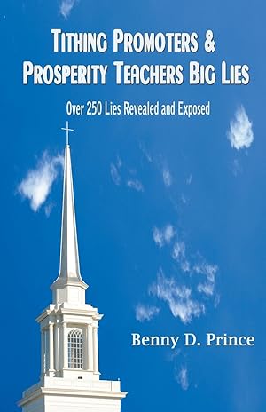 Seller image for Tithing Promoters & Prosperity Teachers Big Lies for sale by moluna