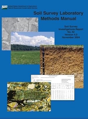 Seller image for Soil Survey Laboratory Methods (Soil Survey Investigations Report No. 42 Version 4.0 November 2004 ) for sale by moluna